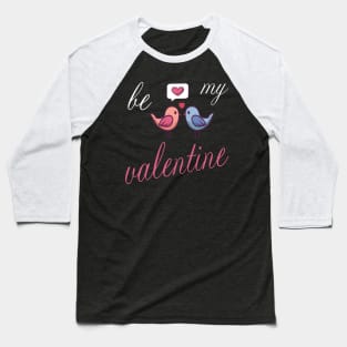 valentines day birds in love birdie couple gift Baseball T-Shirt